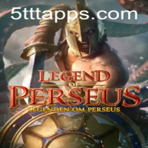 LegendofPerseus: An Epic Adventure Enhanced by 5TTT